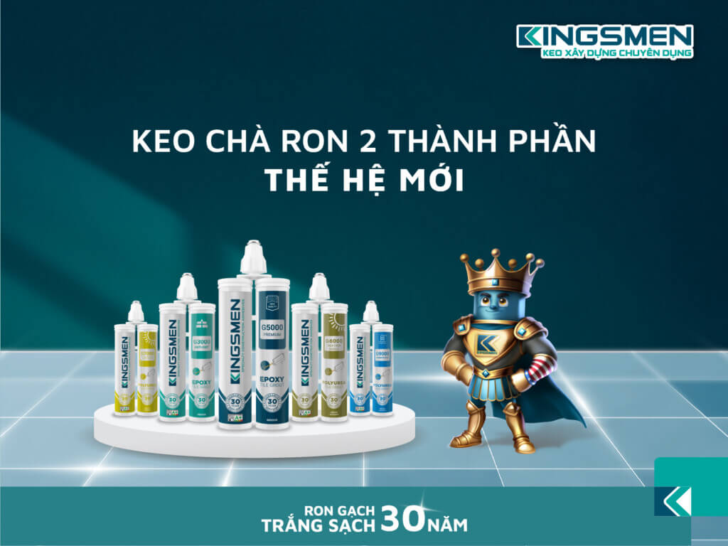 Keo ron gạch Kingsmen giải pháp cho ron gạch trắng sạch 30 năm