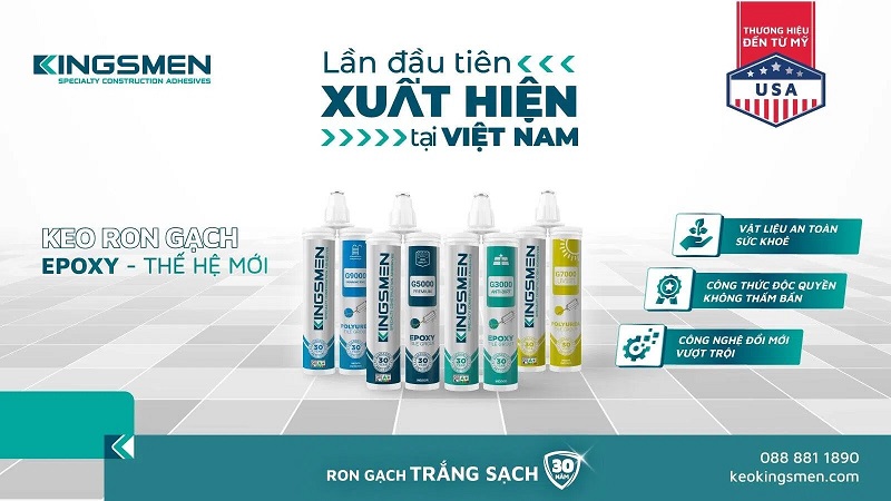 Keo Kingsmen lựa chọn hoàn hảo cho ron gạch trắng sạch 30 năm